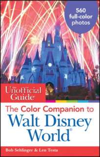   The Complete Walt Disney World 2011 by Julie Neal 