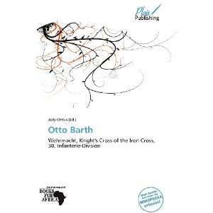  Otto Barth (9786138579465) Jody Cletus Books