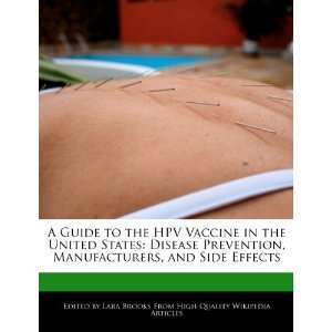  A Guide to the HPV Vaccine in the United States Disease 