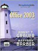 Exploring Microsoft Office Robert T. Grauer