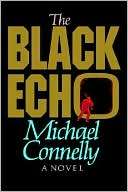 The Black Echo (Harry Bosch Series #1) by Michael Connelly