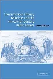 Transamerican Literary Relations and the Nineteenth Century Public 