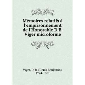   Viger microforme D. B. (Denis Benjamin), 1774 1861 Viger Books