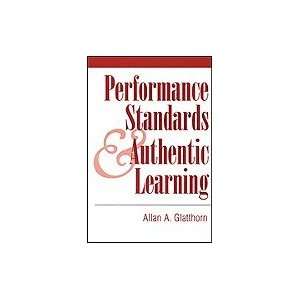 Performance Standards and Authentic Learning [Paperback]