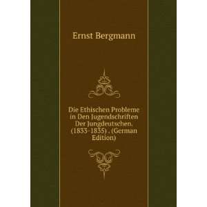   Jungdeutschen. (1833 1835) . (German Edition) Ernst Bergmann Books