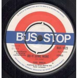  DO IT SOME MORE 7 INCH (7 VINYL 45) UK BUS STOP 1974 