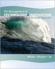 The Management of Technology and Innovation A Strategic Approach 