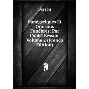   abbÃ© Besson, Volume 2 (French Edition) Besson  Books