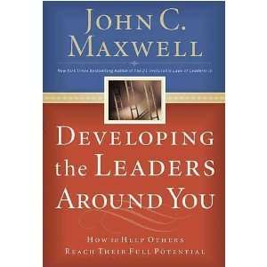  Developing the Leaders Around You **ISBN 9780785261506 