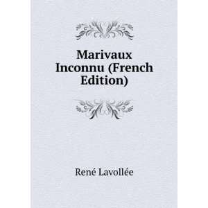  Marivaux Inconnu (French Edition) RenÃ© LavollÃ©e 