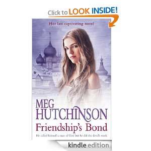 Friendships Bond Meg Hutchinson  Kindle Store