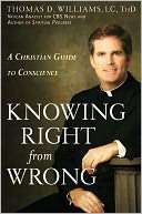 Knowing Right from Wrong A Thomas D. Williams