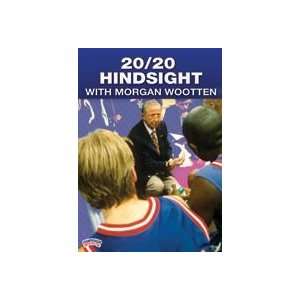  20/20 Hindsight with Morgan Wootten 