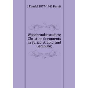  Woodbrooke studies; Christian documents in Syriac, Arabic 