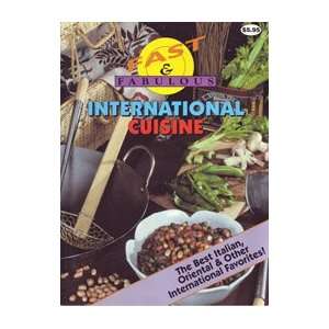  Fast & Fabulous International Cuisine Johna Blinn Books