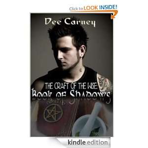 The Craft Of The Wise Book of Shadows Dee Carney  Kindle 