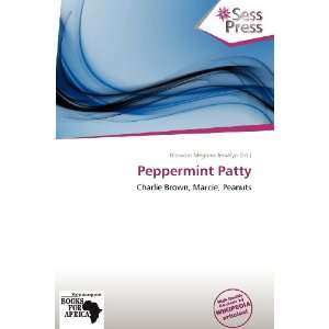  Peppermint Patty (9786138764984) Blossom Meghan Jessalyn Books