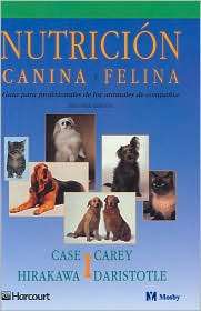 Nutricion Canina y Felina, (8481745510), Linda P. Case, Textbooks 