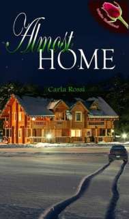   Almost Home by Carla Rossi, Pelican Ventures  NOOK 