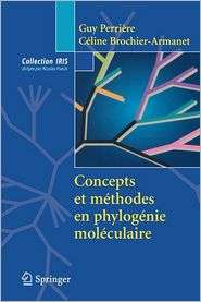 Concepts et methodes en phylogenie moleculaire, (228799047X), Guy 