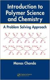 Introduction to Chemical Polymer Science A Problem Solving Guide 