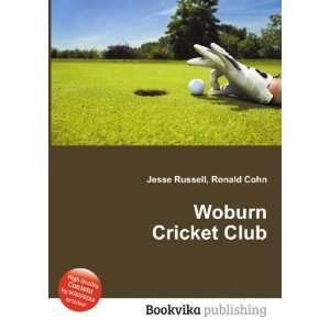 Woburn Cricket Club Ronald Cohn Jesse Russell  Books