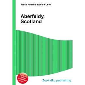  Aberfeldy, Scotland Ronald Cohn Jesse Russell Books