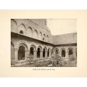  1917 Print Cathedral Cloisters at Le Puy France Roy L 