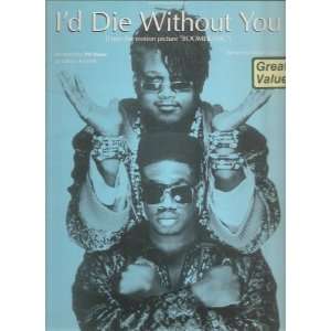  Sheet Music Id Die Without You PM Dawn 119 Everything 