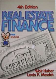 REAL ESTATE FINANCE by HUBER MESSICK  