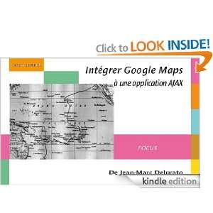 Intégrer Google Maps à une application Ajax (French Edition) Jean 