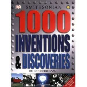    1000 Inventions and Discoveries [Paperback] Roger Bridgman Books