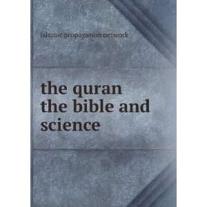  the quran the bible and science islamic propagation 