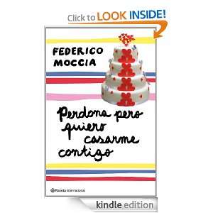 Perdona pero quiero casarme contigo (Booket Logista) (Spanish Edition 