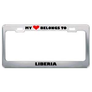My Heart Belongs To Liberia Country Flag Metal License Plate Frame 