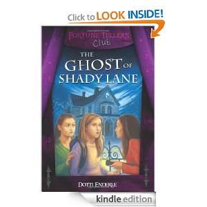 The Ghost of Shady Lane (Fortune Tellers Club Series) Dotti Enderle 