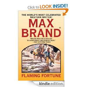 Flaming Fortune Max Brand  Kindle Store