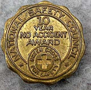 near mint condition vintage 10 year No Accident award from the 