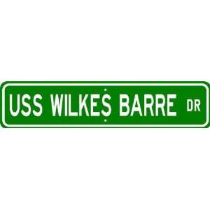 USS WILKES BARRE CL 103 Street Sign   Navy Patio, Lawn 