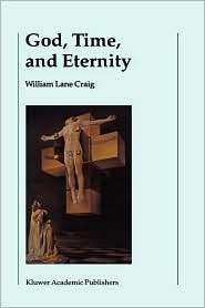   II Eternity, (1402000111), W.L. Craig, Textbooks   