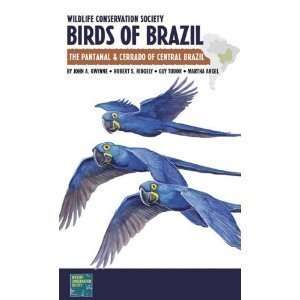  Wildlife Conservation Society Birds of Brazil byGwynne  N 
