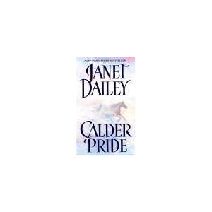  Calder Pride Janet Dailey Books