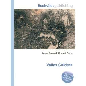  Valles Caldera Ronald Cohn Jesse Russell Books