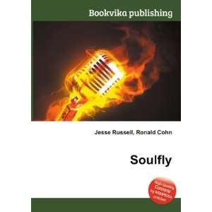  Soulfly Ronald Cohn Jesse Russell Books