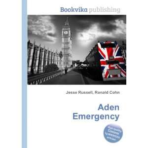  Aden Emergency Ronald Cohn Jesse Russell Books