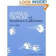Animal Tracks of Southern California by Chris Stall ( Paperback 