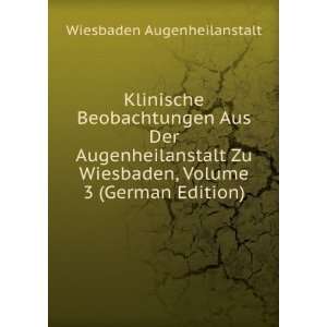   Wiesbaden, Volume 3 (German Edition) (9785874656997) Wiesbaden