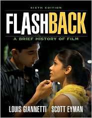 Flashback A Brief Film History, (0205695906), Louis Giannetti 