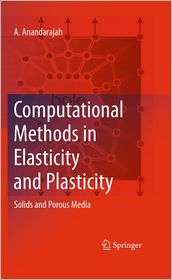 Computational Methods in Elasticity and Plasticity Solids and Porous 