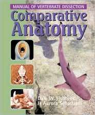 Comparative Anatomy, 2nd Edition, (0895827484), Dale W. Fishbeck 